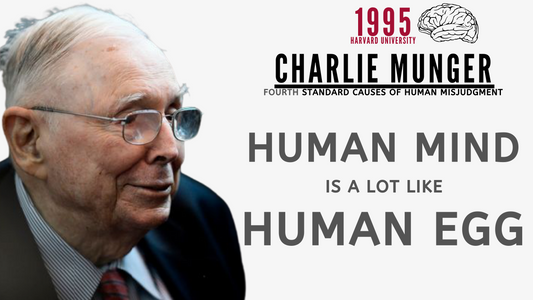 Charlie Munger on Human Mind is a lot like Human Egg. | Harvard University 1995【C:C.M Ep.74】