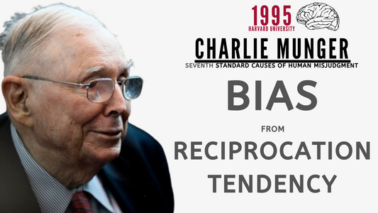 Charlie Munger on Bias from Reciprocation Tendency. | Harvard University 1995【C:C.M Ep.76】