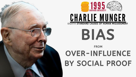 Charlie Munger on Bias from Over-Influence by Social Proof | Harvard University 1995【C:C.M Ep.77】