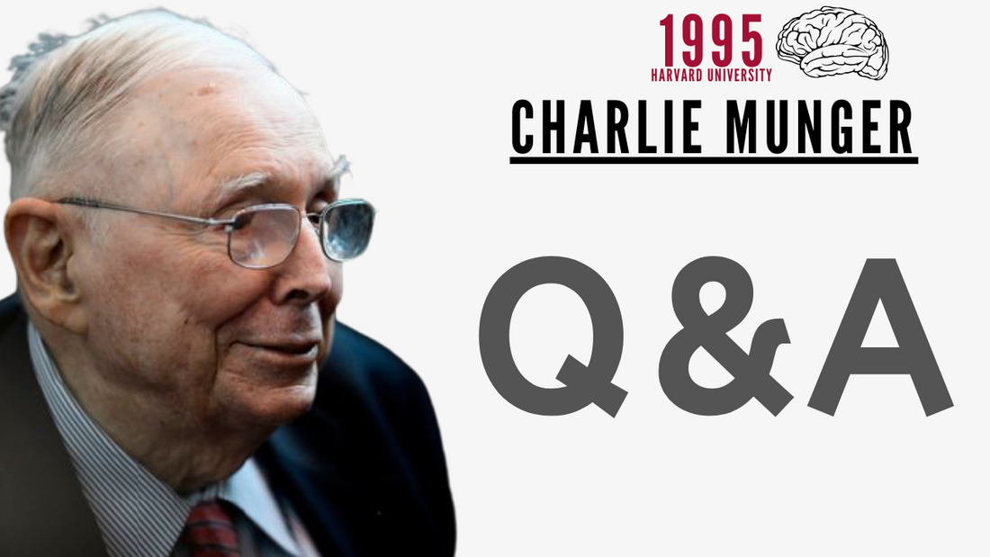 Charlie Munger: Q&A at Harvard 1995. | Harvard University 1995【C:C.M Ep.95】