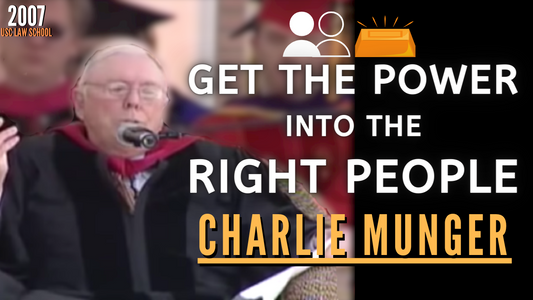 Charlie Munger: You Want to Get the Power into the Right People. | USC 2007【C:C.M Ep.169】