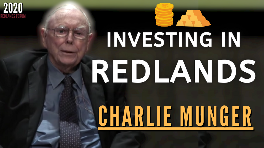 Why is Charlie Munger investing in Redlands? | Redlands Forum 2020【C:C.M Ep.174】
