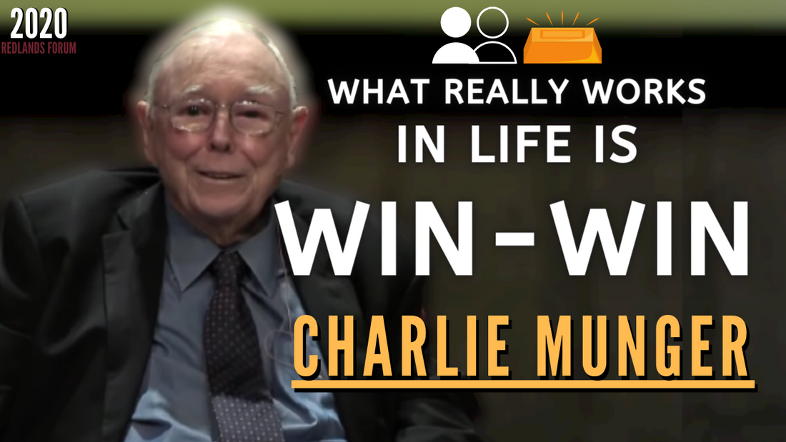 Charlie Munger: What Really Works In Life is Win-Win. | Redlands Forum 2020【C:C.M Ep.176】