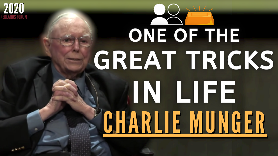 Charlie Munger: One of the Great Tricks In Life. | Redlands Forum 2020【C:C.M Ep.187】