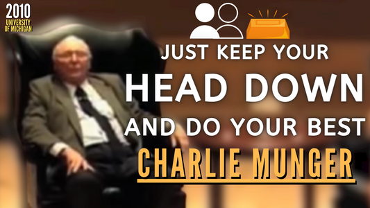 Charlie Munger: Just Keep Your Head Down & Do Your Best. | University of Michigan 2010【C:C.M Ep.190】