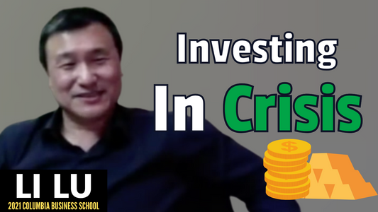 Collection: Li Lu - #7 'How to Profit During a Financial Crisis'